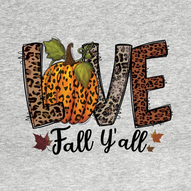 Love Fall Yall by DigitalCreativeArt